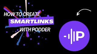 How to create Smartlinks campaign with Podder