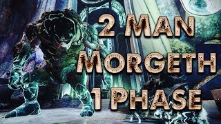 2 Man Morgeth 1 Phase Kill!
