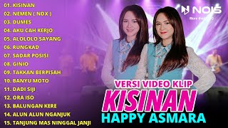 HAPPY ASMARA 'KISINAN - NEMEN (NDX VERSION) FULL ALBUM TERBARU 2023