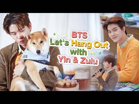 Let's Hang out with Yin & Zulu