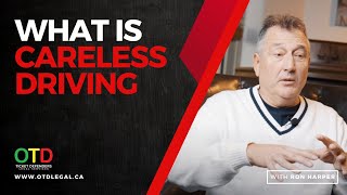 WHAT IS CARELESS DRIVING IN ONTARIO?