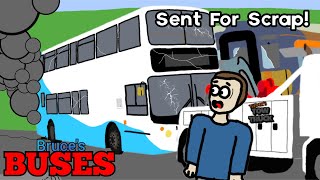 Bruces Buses | Sent For Scrap! (Part 1) | Episode 6 