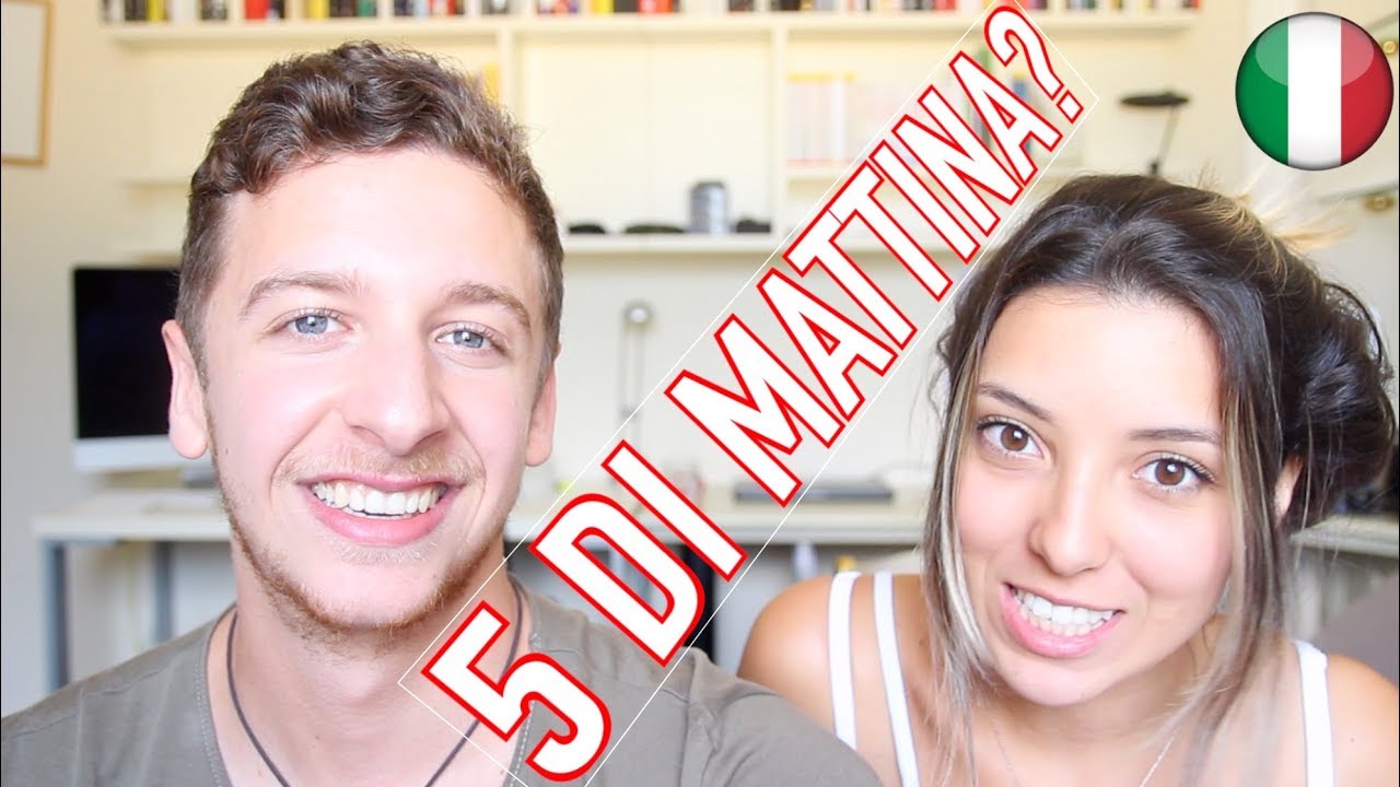 Svegliarsi Alle 5 di Mattina!? Imparare l'italiano Learn Italian YouTube Svegliarsi Alle 5 di Mattina!? Imparare l'italiano Learn Italian YouTube