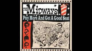 The Midways - Got no right