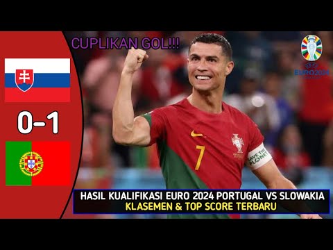 SLOWAKIA VS PORTUGAL | HASIL &amp; ALL GOAL KUALIFIKASI EURO 2024 TADI MALAM | EURO 2024