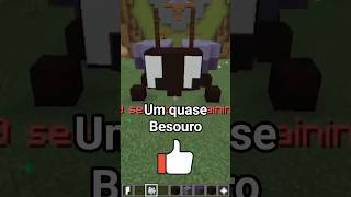 Um quase #besouro 🪲 #minecraft #minecraftshorts #minecraftbuilding #buildbattle #hypixel