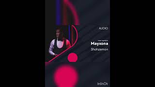 Shohzamon mayxona music