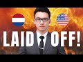 Getting laid off fired usa vs the netherlands