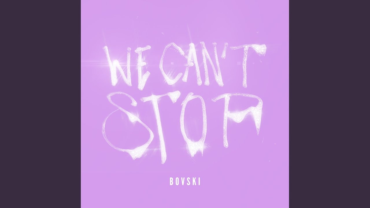 We Can't Stop