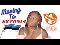 How to move to Estonia in 2022 | FAQs, Proof Of Funds, Visa applications, Admission process.