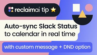 Automatically Sync Slack Status to Your Calendar | Reclaim.ai Tip ⭐