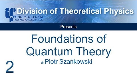 2. Measurement problem in quantum mechanics :: Foundations of Quantum Theory