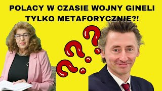 Czy Polacy Ginęli Tylko Metaforycznie? Bzdury Posła Gduli - Dr Ewa Kurek