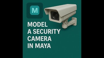 Model a Security Camera in Maya from textbook 