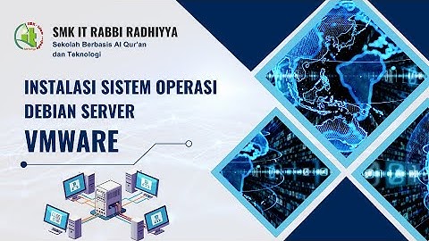 Tutorial Instalasi Debian 10 Server di VMWare 17 2025 || SMK IT Rabbi Radhiyya