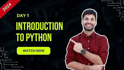 Hello Python Day - 1 |  Introduction To Python