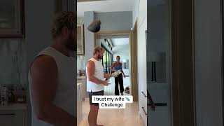 I TRUST MY WIFE CHALLENGE #LoganPaul #Wife #Funny #Comedy