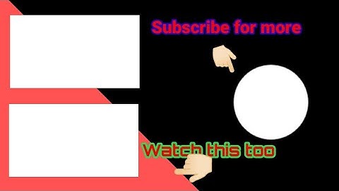 HOW TO MAKE PROFESSIONAL OUTRO FOR YOUTUBE CHANNEL😘😮