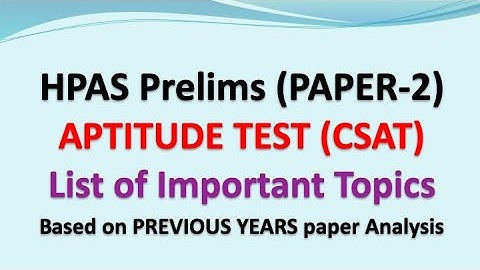 HPAS Prelims 2023 | CSAT Strategy | List of Important topics | HAS 2023