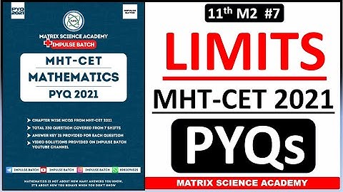 LIMITS | MHT CET PYQ 2021 | CLASS 11 | IMPULSE BATCH