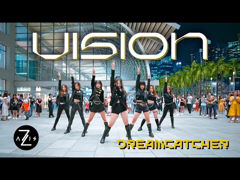 [KPOP IN PUBLIC / ONE TAKE] Dreamcatcher(드림캐쳐) ‘Vision’ | DANCE COVER | Z-AXIS FROM SINGAPORE