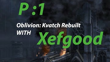 Awsome Kvatch Rebuilt
