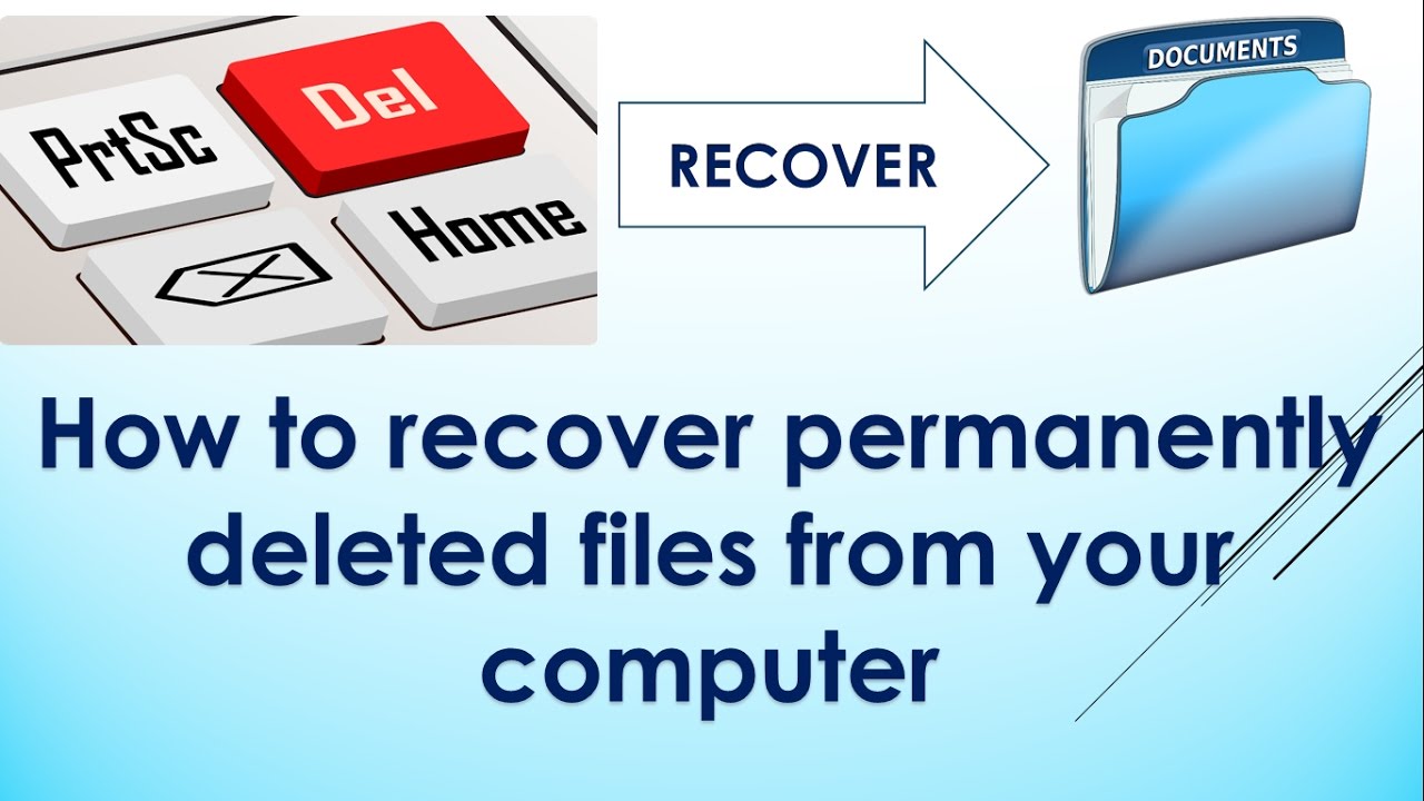HOW TO RECOVER PERMANENTLY DELETED FILES / FOLDERS IN WINDOWS FROM