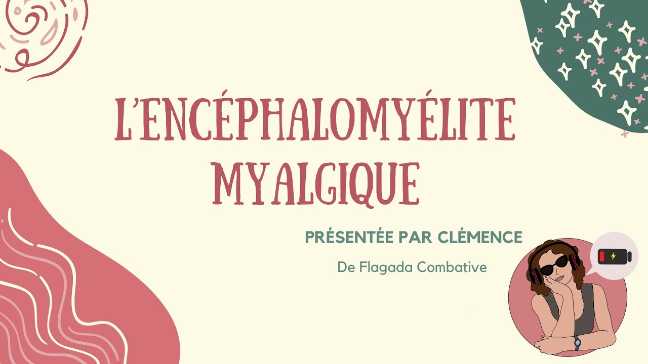 L'Encéphalomyélite Myalgique (EM) c'est quoi ? YouTube — free download