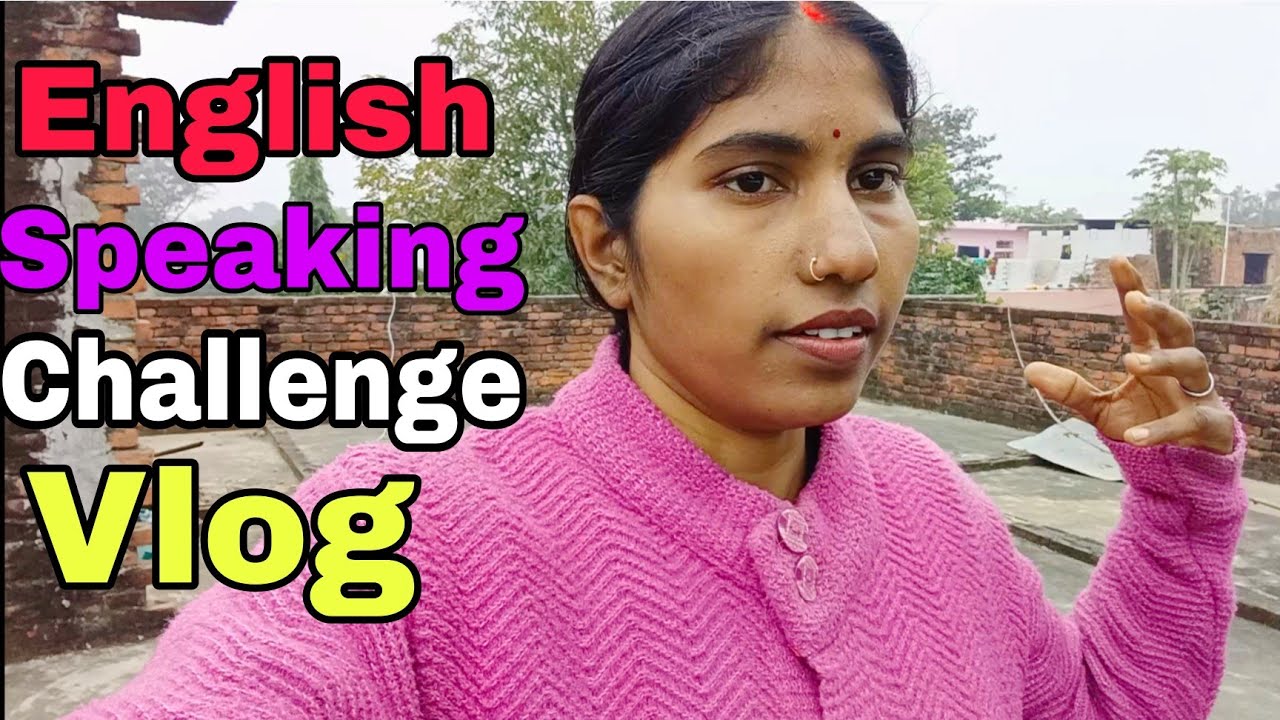 English speaking practice| this is my 30 days English speaking challenge vlog 🔥 | first day english