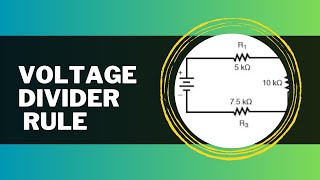 Learn With Us - Basic Electronics (Voltage Divider Rule)