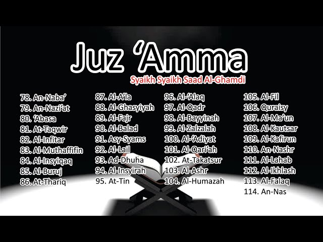 Juz 'Amma [FULL] Suara Merdu, Arab & Terjemahan - Syaikh Saad Al-Ghamdi class=