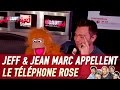 Jeff & Jean Marc appellent le téléphone rose - C’Cauet sur NRJ