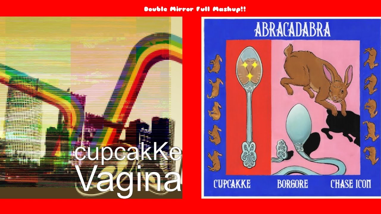 CupcakKe Elizabeth Eden Harris × ft. Chase Icon V*gina ×