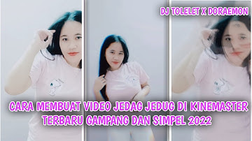 🔥 TUTORIAL🔥 CARA MEMBUAT VIDEO JEDAG JEDUG BERJALAN DI KINEMASTER TERBARU 2022