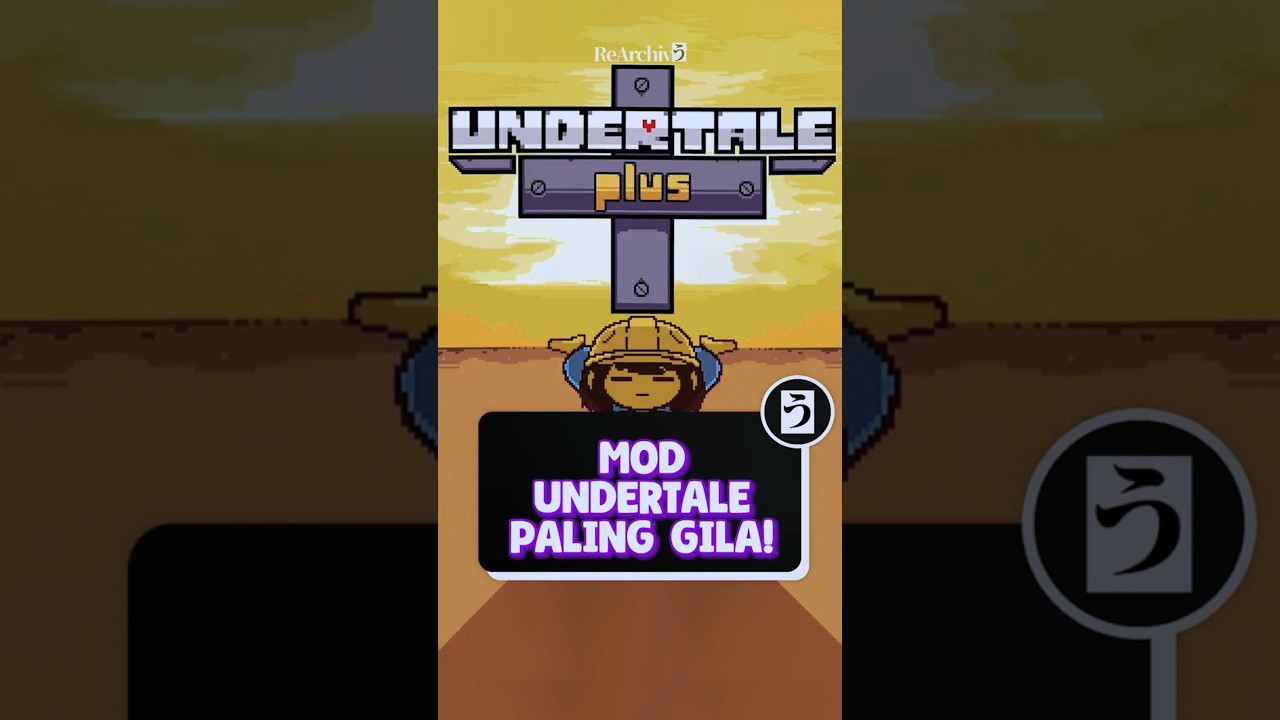Seorang Fans Ciptakan Mod Keren Untuk Game Indie Undertale.