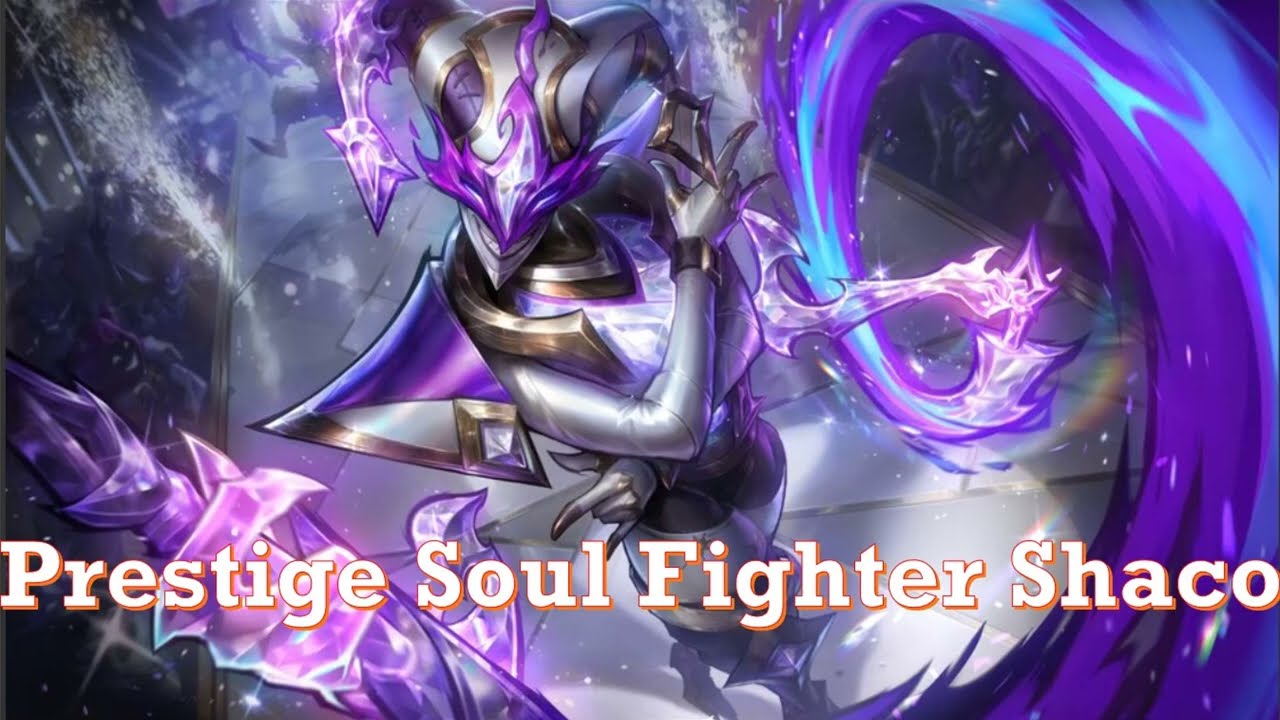 Trang Phục Shaco Tinh Võ Sư Hàng Hiệu| Prestige Soul Fighter Shaco Skin | League of Legends | Skin