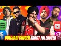 Who is most followed punjabi singer across all social media platforms