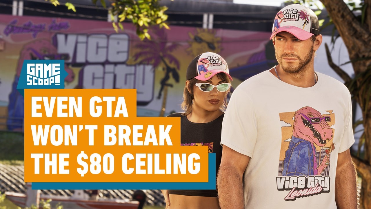 Game Scoop! 862: Even GTA Won’t Break the $80 Ceiling