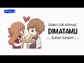 Lirik Lagu Dimatamu Sufian Suhaimi Versi Animasi Dan Tak Seharusnya Aku Lirik Lagu Dimatamu Sufian Suhaimi Versi Animasi Dan Tak Seharusnya Aku