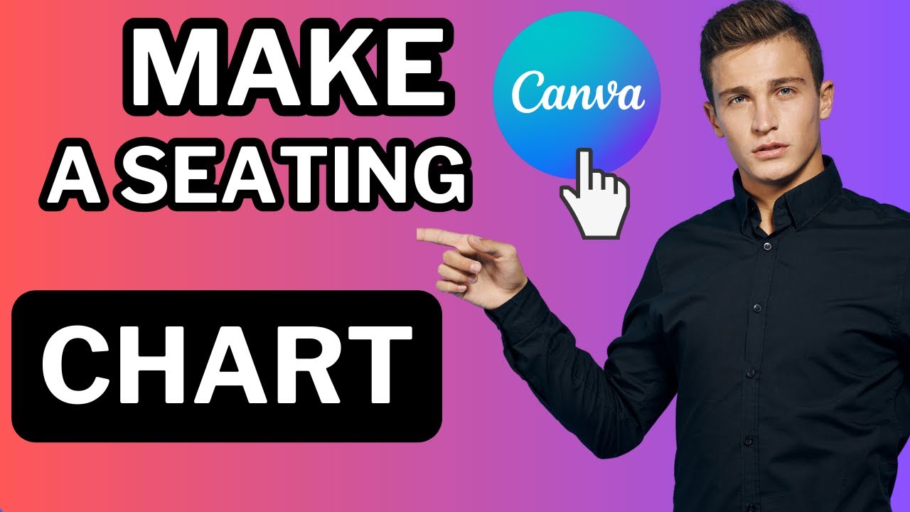 How To Create A Seating Chart In Canva (Full Guide)