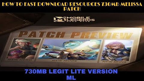 HOW TO FAST DOWNLOAD RESOURCES 730MB MELISSA PATCH