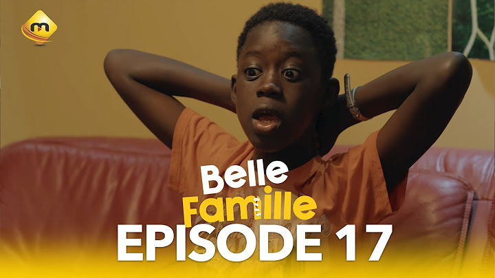 Série - Belle Famille - Saison 1 - Episode 17