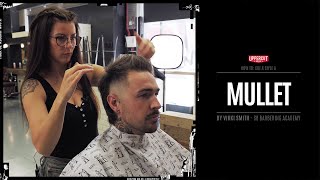Mullet Haircut Tutorial with Vikki Smith of SB Barbering Academy | Uppercut Deluxe