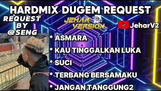 ASMARA X KAU TINGGALKAN LUKA NONSTOP DUGEM HARDMIX REQUEST BY (@SENG)