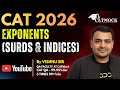 Exponents (Surds &amp; Indices) Explained | CAT QA Basics | Vishnu Sir | CAT 2025 &amp; 2026