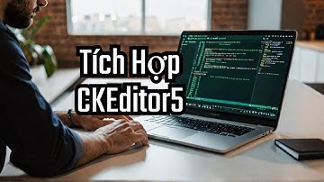 #18 (News) Chức năng thêm bài viết (2) + tích hợp CKEditor5-vue và upload image server || Vue3 Js