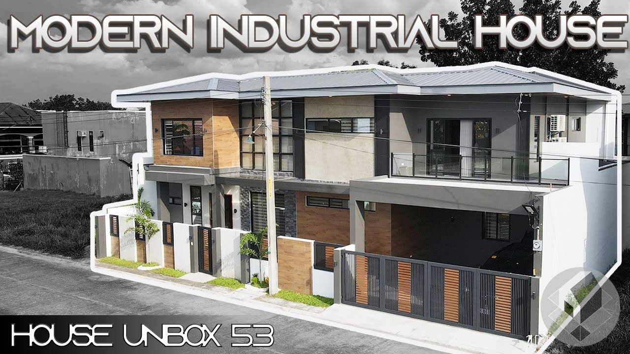 HOUSE UNBOX 53 • MODERN INDUSTRIAL HOUSE IN PAMPANGA YouTube