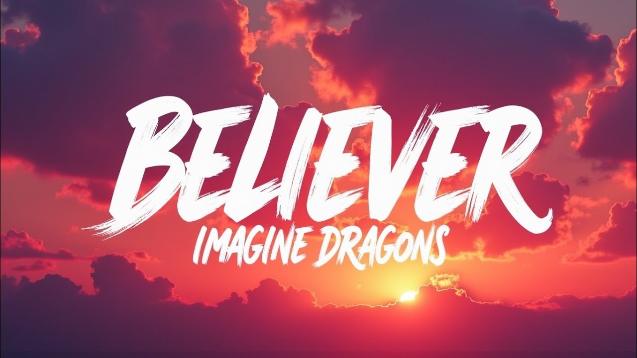 Imagine Dragons – Believer (Lyrics) | Official Lyric Video | Pain Into Power Rock Anthem