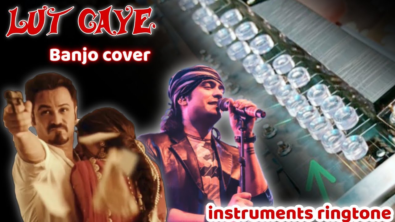 Lut Gaye Song Banjo cover ringtone Imraan Hashmi Jubin Nautiyal