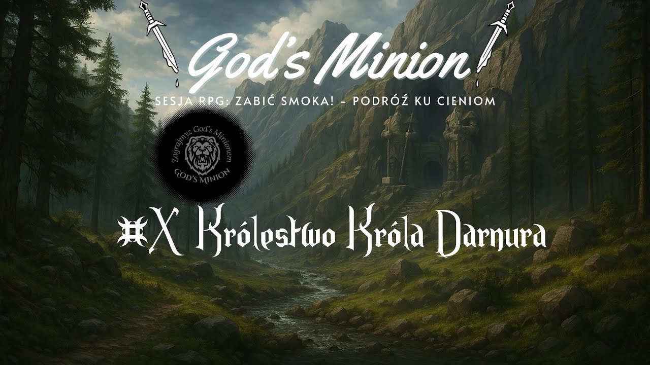 Zabić Smoka! - Podróż ku Cieniom #10 Królestwo Króla Darnura | 
